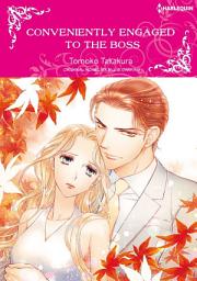 Icon image CONVENIENTLY ENGAGED TO THE BOSS: Harlequin Comics