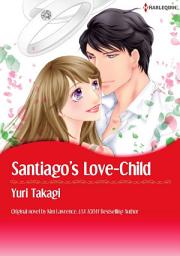 Icon image SANTIAGO'S LOVE-CHILD Vol.1: Harlequin Comics