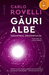 Icon image Gauri albe: Inauntrul orizontului