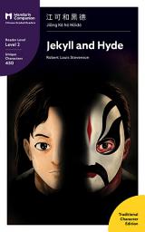 Icon image Jekyll and Hyde: Mandarin Companion Graded Readers Level 2, Traditional Chinese Edition
