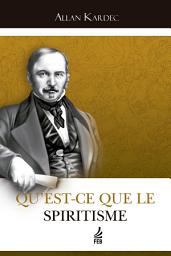 Icon image Qu’est-ce que le spiritisme
