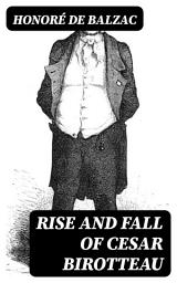 Icon image Rise and Fall of Cesar Birotteau