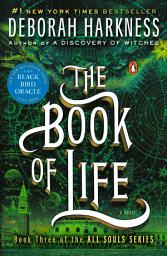 Icon image The Book of Life: A Novel