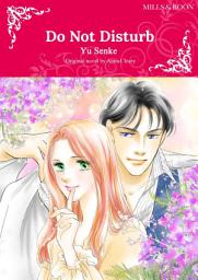 Icon image DO NOT DISTURB: Mills & Boon Comics