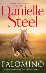 Icon image Palomino: An epic, unputdownable read from the worldwide bestseller