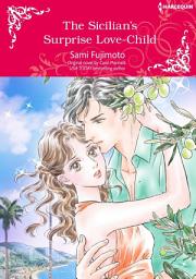 Icon image THE SICILIAN'S SURPRISE LOVE-CHILD: Harlequin Comics