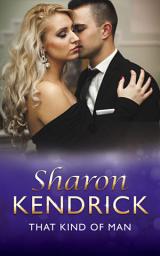 Icon image That Kind Of Man (Mills & Boon Modern)