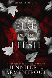 Icon image A Fire in the Flesh: A Flesh and Fire Novel