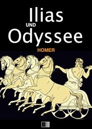 Icon image Ilias und Odyssee