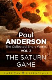 Icon image The Saturn Game: The Collected Short Stories Volume 3, Volume 3