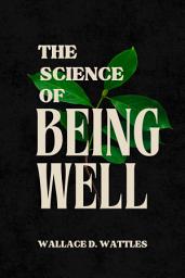 Icon image The Science of Being Well