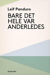 Icon image Bare det hele var anderledes