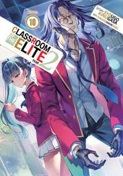Icon image Classroom of the Elite: Year 2 (Light Novel)