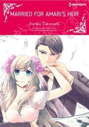 Icon image MARRIED FOR AMARI'S HEIR: Harlequin Comics