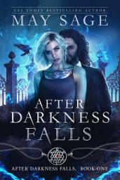 Icon image After Darkness Falls: Volume 1