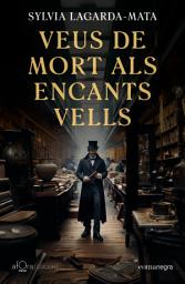 Icon image Veus de mort als Encants Vells: Premi Santa Eulàlia de novel·la de Barcelona 2024
