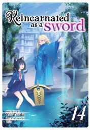 Icon image Reincarnated as a Sword (Light Novel)