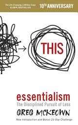 Icon image Essentialism: The Disciplined Pursuit of Less