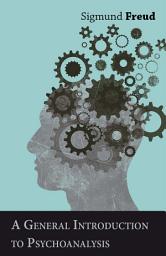 Icon image A General Introduction to Psychoanalysis