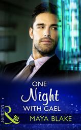 Icon image One Night With Gael (Rival Brothers, Book 2) (Mills & Boon Modern)