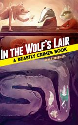 Icon image In the Wolf's Lair: A Beastly Crimes Book