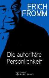 Icon image Die autoritäre Persönlichkeit