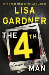 Icon image The 4th Man: An FBI Profiler / Detective D. D. Warren Story