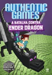 Icon image AuthenticGames: A batalha contra Ender Dragon