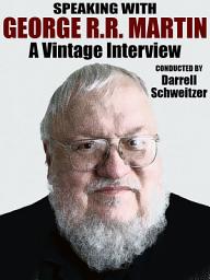 Icon image Speaking with George R.R. Martin