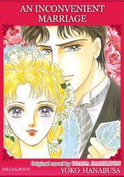 Icon image AN INCONVENIENT MARRIAGE: Mills & Boon Comics