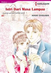 Icon image Istri Dari Masa Lampau: Harlequin Comics