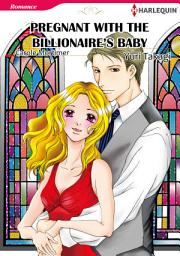 Icon image Pregnant with the Billionaire's Baby: Harlequin Comics