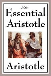Icon image The Essential Aristotle