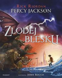 Icon image Percy Jackson - Zloděj blesku (ilustrované vydání): Svazek 1
