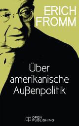 Icon image Über amerikanische Außenpolitik