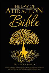 Icon image The Law of Attraction Bible