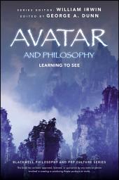 Icon image Avatar and Philosophy: Learning to See