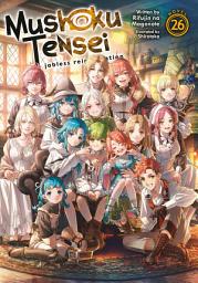 Icon image Mushoku Tensei: Jobless Reincarnation (Light Novel)