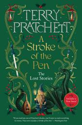 Icon image A Stroke of the Pen: The Lost Stories