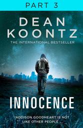 Icon image Innocence: Part 3, Chapters 43 to 58