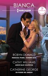 Icon image Princesa pobre, hombre rico - Amor bajo sospecha - En poder del griego