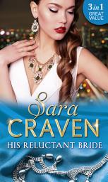Icon image His Reluctant Bride: The Marchese's Love-Child / The Count's Blackmail Bargain / In the Millionaire's Possession
