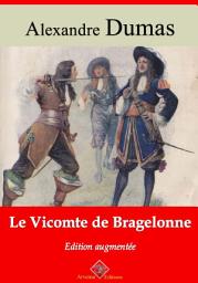 Icon image Le vicomte de Bragelonne: Nouvelle édition augmentée