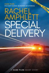 Icon image Special Delivery: A short crime fiction story