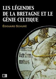 Icon image Les Légendes de la Bretagne et le Génie Celtique