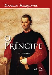 Icon image O Príncipe: Texto Integral