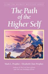 Icon image The Path of the Higher Self