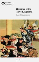 Icon image Romance of the Three Kingdoms by Luo Guanzhong (Illustrated)