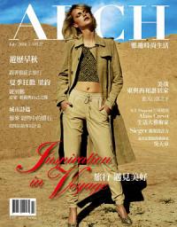 Icon image ARCH雅趣‧中文國際版318期: 旅行！遇見美好