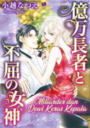 Icon image MILIARDER DAN DEWI KERAS KEPALA: Romance Comics